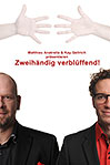 Zweihändig verblüffend Poster